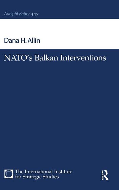 NATO’s Balkan Interventions