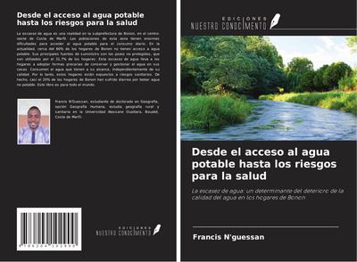 Desde el acceso al agua potable hasta los riesgos para la salud