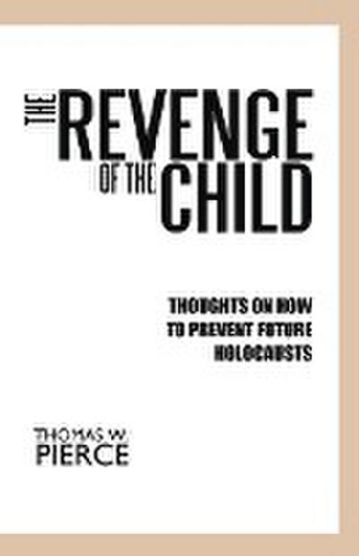 The Revenge of the Child