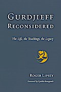 Gurdjieff Reconsidered