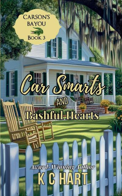 Car Smarts & Bashful Hearts
