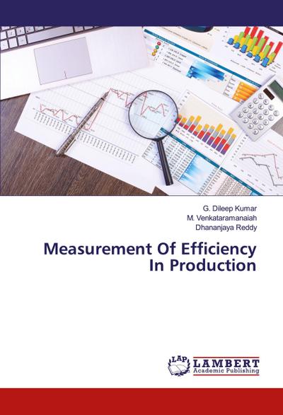 Measurement Of Efficiency In Production