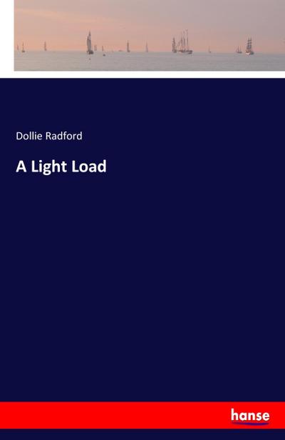 A Light Load