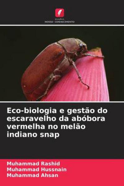 Eco-biologia e gestão do escaravelho da abóbora vermelha no melão indiano snap