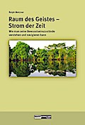 Raum des Geistes - Strom der Zeit