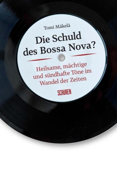 Die Schuld des Bossa Nova?