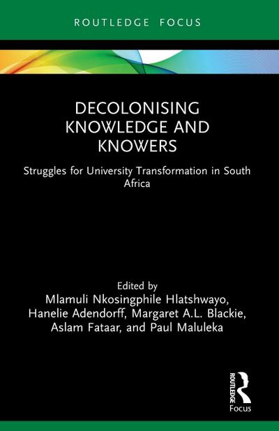 Decolonising Knowledge and Knowers