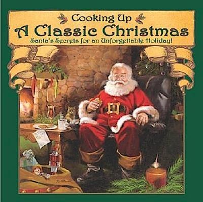 Cooking Up a Classic Christmas: Santa’s Secrets for an Unforgettable Holiday!