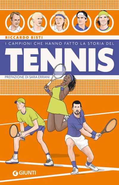 I campioni che hanno fatto la storia del tennis