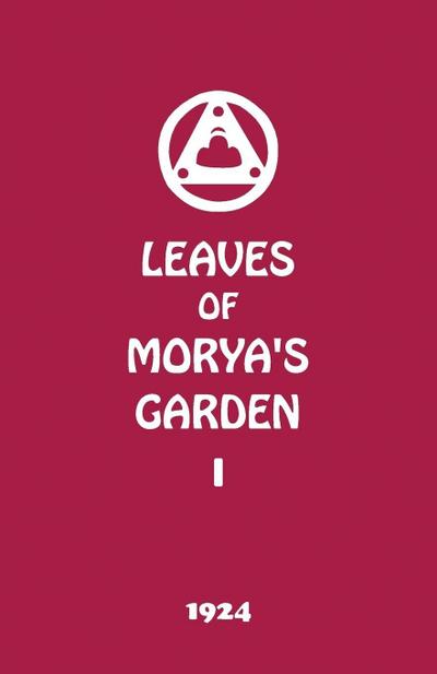 Leaves of Morya’s Garden I