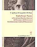 Giulio Cesare Vanini nella cultura filosofica francese del Seicento e del Settecento