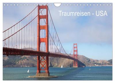 Traumreisen USA (Wandkalender 2024 DIN A4 quer), CALVENDO Monatskalender