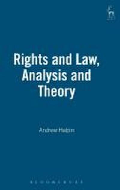 Rights and Law Analysis and Theory
