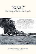 &quote;GAS!&quote; - The Story of the Special Brigade