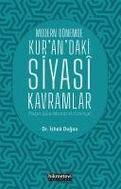 Modern Dönemde Kurandaki Siyasi Kavramlar