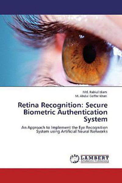 Retina Recognition: Secure Biometric Authentication System