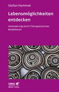 Lebensmöglichkeiten entdecken (Leben Lernen, Bd. 3