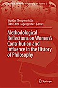 Methodological Reflections on Women’s Contribution and Influence in the History of Philosophy