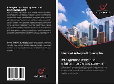 Inteligentne miasta s¿ miastami zrównowa¿onymi