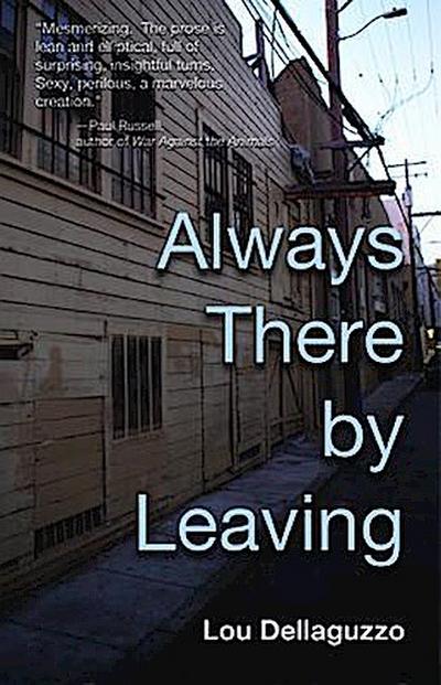 Always There by Leaving