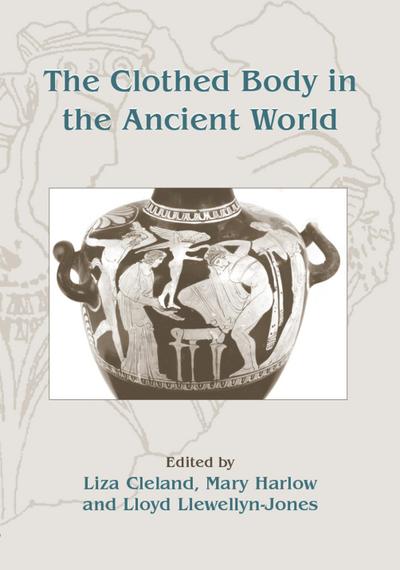 Clothed Body in the Ancient World