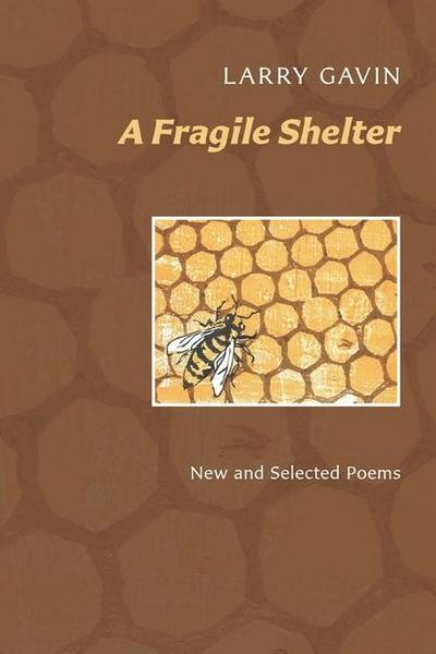A Fragile Shelter: New and Selected Poems