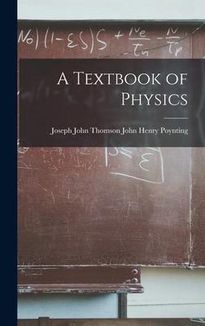 A Textbook of Physics