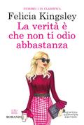 La verità è che non ti odio abbastanza