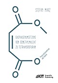 Gasphasenumsetzung von Dimethylmaleat zu Tetrahydrofuran : Prozessintensivierung und Kinetik
