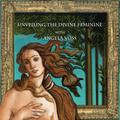 Unveiling the Divine Feminine with Angela Voss (Neoplatonist Scholars, #2)