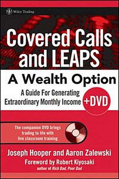 Covered Calls and LEAPS -- A Wealth Option