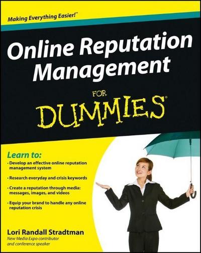 Stradtman, L: Online Reputation Management For Dummies