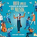 Hier spielt die Musik - Das Orchester und seine Instrumente von Avalon Nuovo | Buch