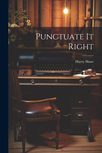 Punctuate It Right