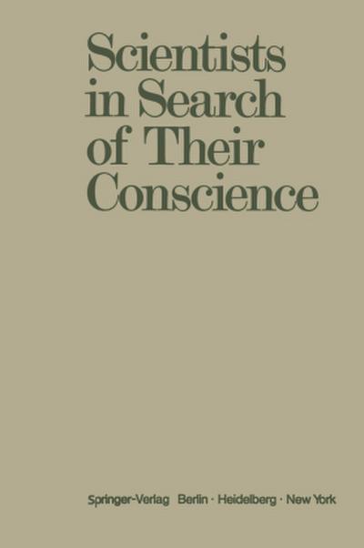 Scientists in Search of Their Conscience