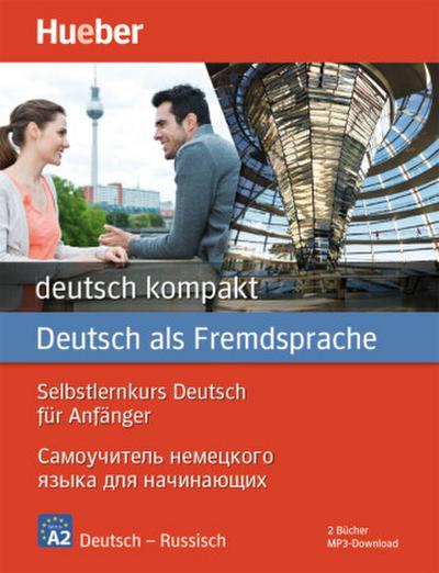 deutsch kompakt Neu. Russische Ausgabe / Paket: 2 Bücher + MP3-Download