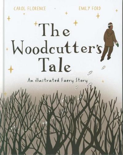 The Woodcutter’s Tale