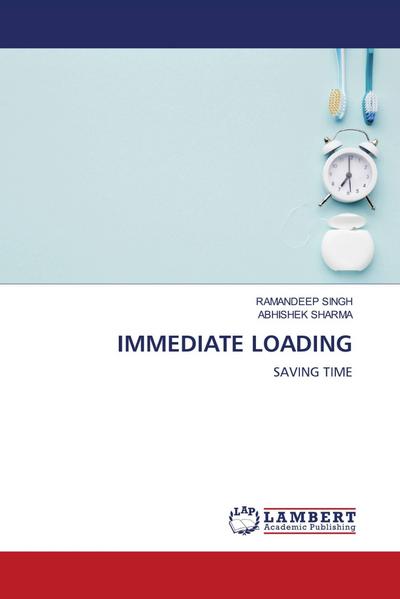IMMEDIATE LOADING