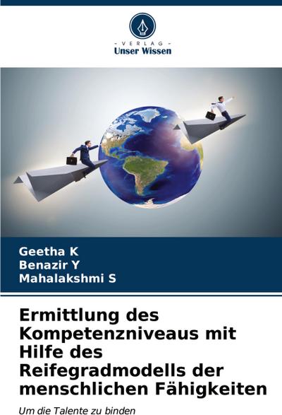 Ermittlung des Kompetenzniveaus mit Hilfe des Reifegradmodells der menschlichen Fähigkeiten