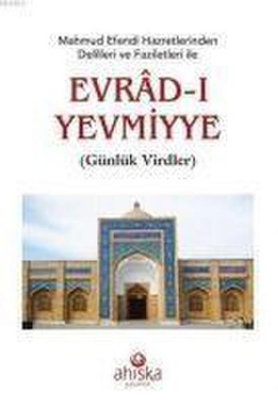 Mahmud Efendi Hazretlerinden Delilleri ve Faziletleri Ile Evradi Yevmiyye Cep Boy