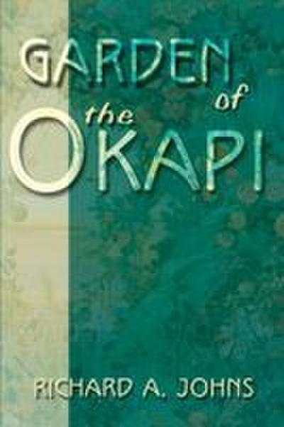 Garden of the Okapi