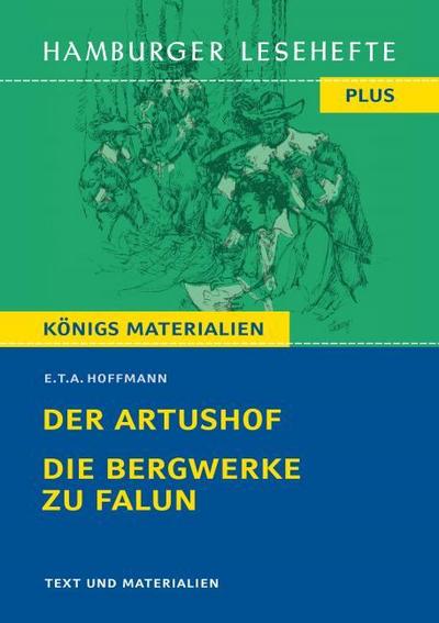 Der Artushof/Die Bergwerke zu Falun (Textausgabe)