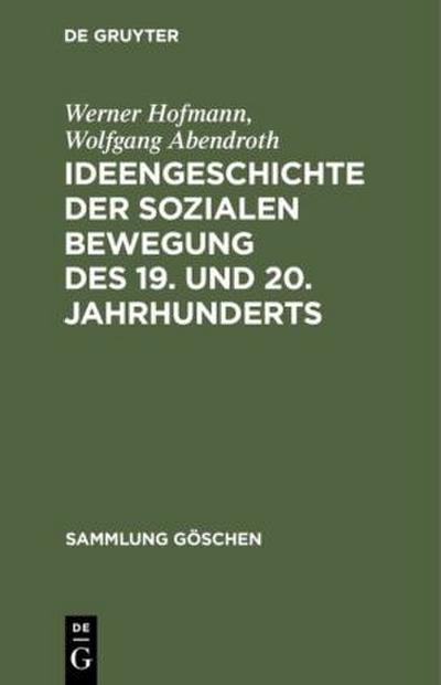 Ideengeschichte der sozialen Bewegung des 19. und 20. Jahrhunderts