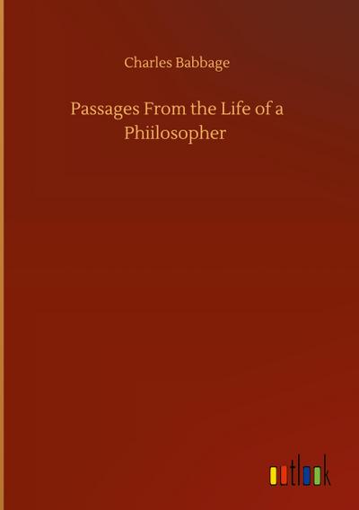 Passages From the Life of a Phiilosopher