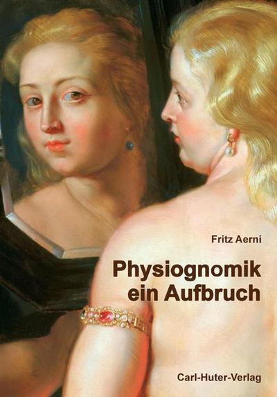 Physiognomik - ein Aufbruch