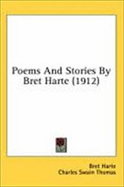 Poems And Stories By Bret Harte (1912)