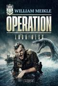 OPERATION LOCH NESS