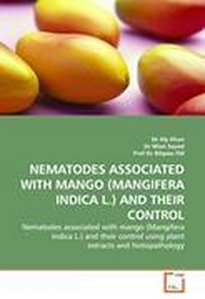 NEMATODES ASSOCIATED WITH MANGO (MANGIFERA INDICA L.) AND THEIR CONTROL