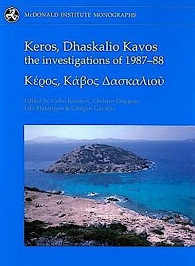Keros, Dhaskalio Kavos