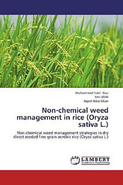 Non-chemical weed management in rice (Oryza sativa L.)